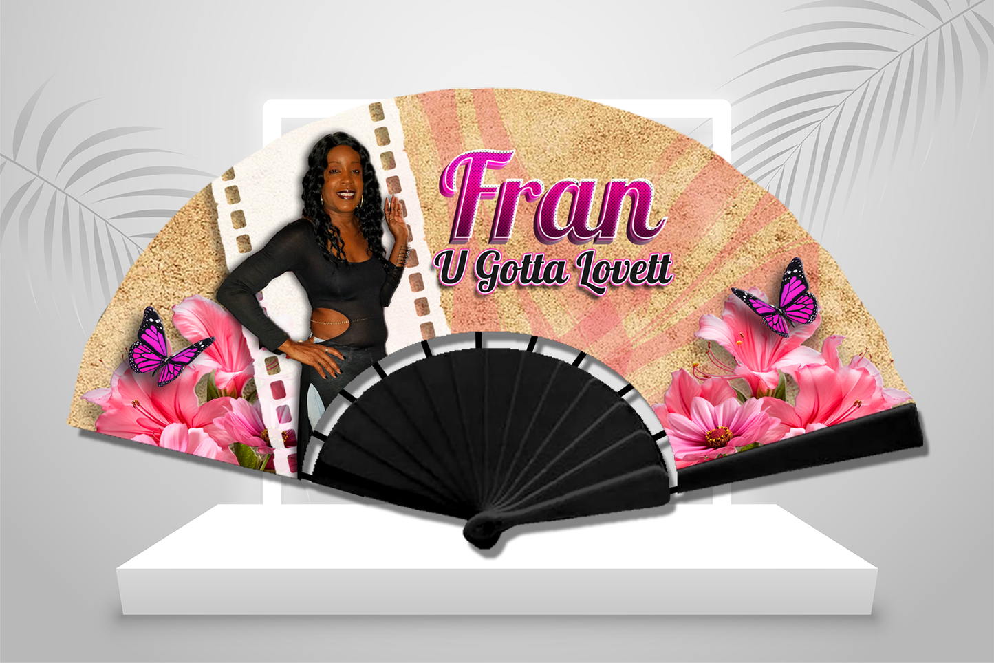 Custom Fan